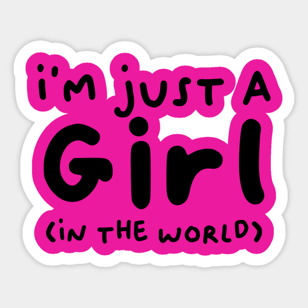 I'm just a girl (in the world) Sticker by Geneblu